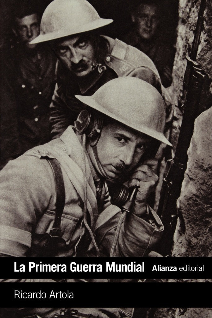 LA PRIMERA GUERRA MUNDIAL | RICARDO ARTOLA