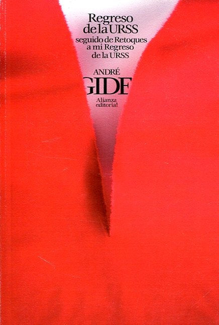 REGRESO DE LA U.R.S.S., SEGUIDO DE RETOQUES A MI "REGRESO DE LA U.R.S.S." | ANDRE GIDE