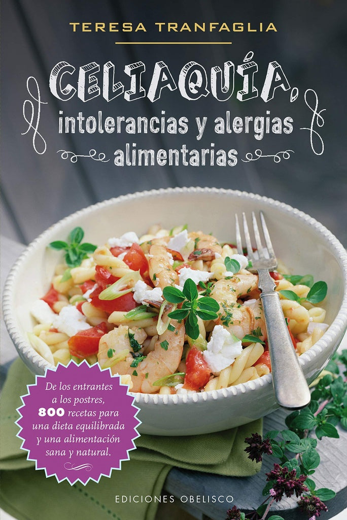 CELIAQUIA, INTOL.Y ALERG.ALIMENTARIAS | Teresa Tranfaglia