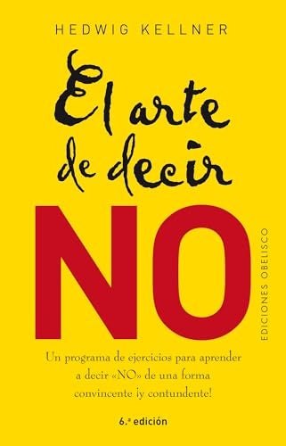 EL ARTE DE DECIR NO | HEDWIG KELLNER