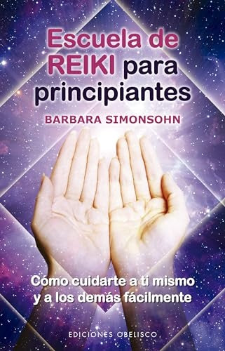 ESCUELA DE REIKI PARA PRINCIPIANTES | BARBARA SIMONSOHN