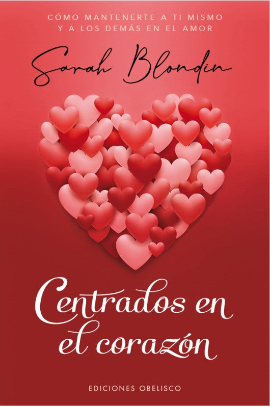 CENTRADOS EN EL CORAZÓN | SARAH BLONDIN