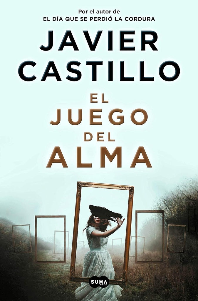 JUEGO DEL ALMA, EL | JAVIER CASTILLO PAJARES