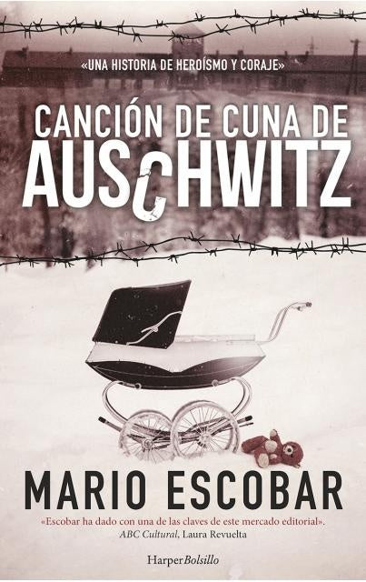 CANCION DE CUNA DE AUSCHWITZ | MARIO ESCOBAR