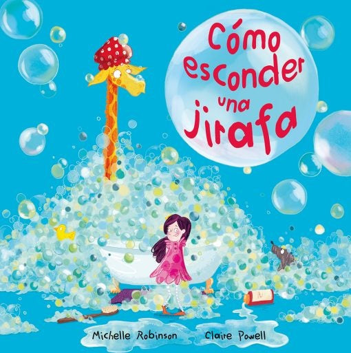 CÓMO ESCONDER UNA JIRAFA (PIC) | Michelle Robinson
