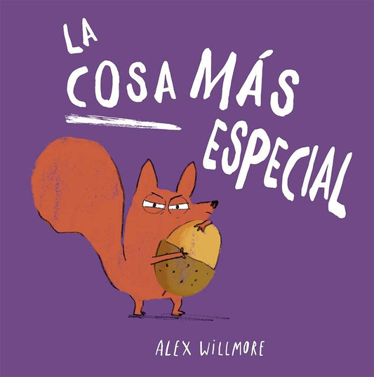 COSA MÁS ESPECIAL, LA | ALEX WILLMORE