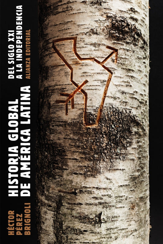 HISTORIA GLOBAL DE AMERICA LATINA, 2010-1810 | HECTOR PEREZ BRIGNOLI
