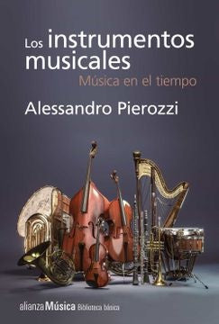 LOS INSTRUMENTOS MUSICALES | ALESSANDRO PIEROZZI
