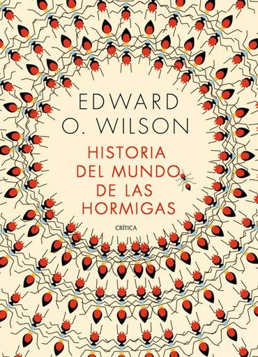 Historias del mundo de las hormigas | Edward O. Wilson