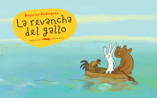 LA REVANCHA DEL GALLO | Béatrice Rodriguez