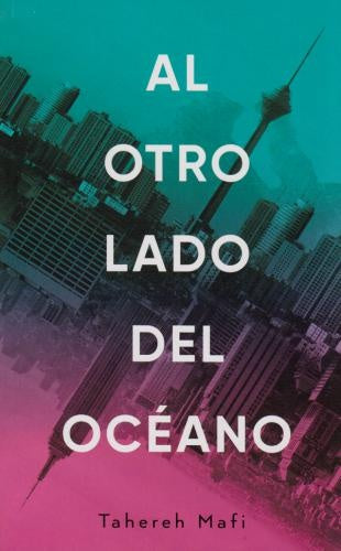 AL OTRO LADO DEL OCÉANO | MAFI TAHEREH