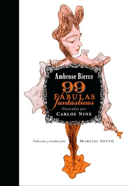 99 FABULAS FANTASTICAS | Ambrose Bierce
