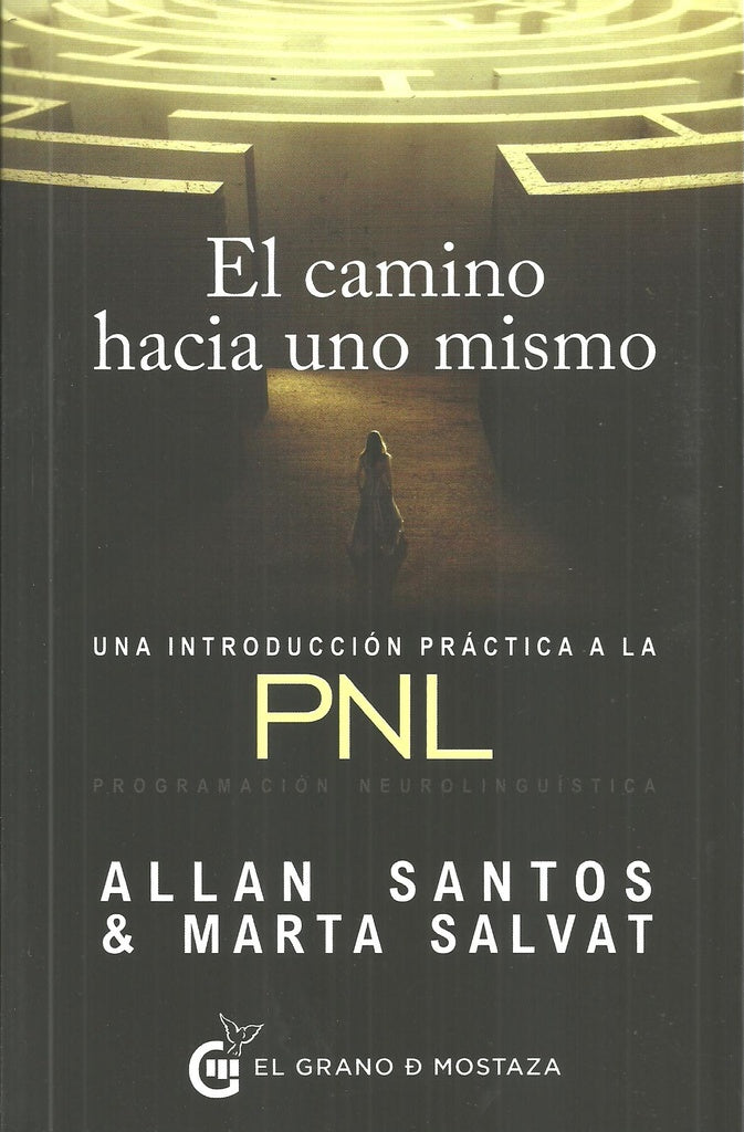 EL CAMINO HACIA UNO MISMO | SANTOS ALLAN/SALVAT MARTA