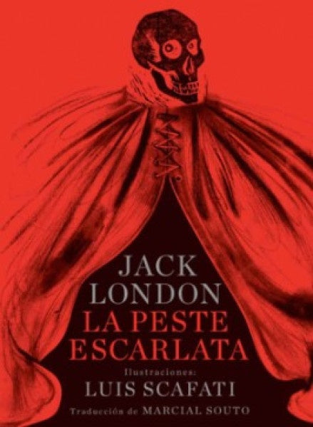 LA PESTE ESCARLATA | Jack London