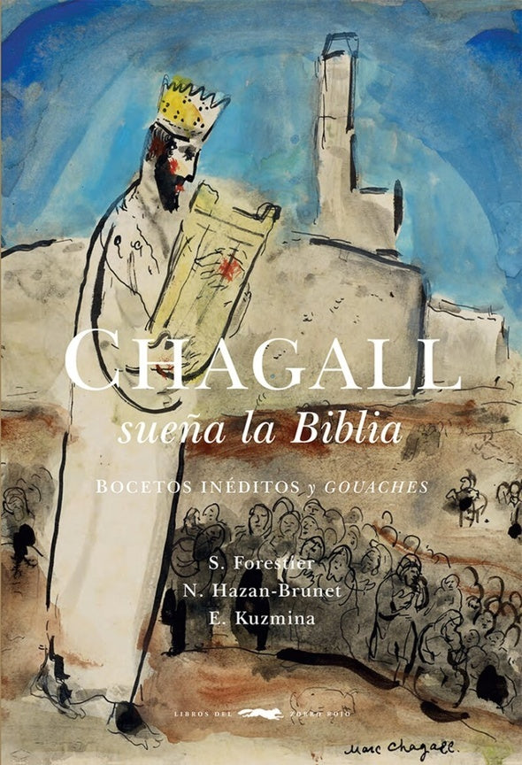 CHAGALL SUEÑA LA BIBLIA | Varios Autores