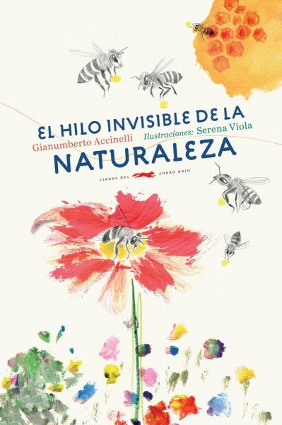 EL HILO INVISIBLE DE LA NATURALEZA | Gianumberto Accinelli