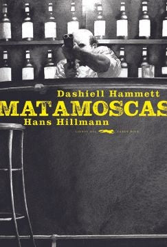 MATAMOSCAS | Dashiell Hammet