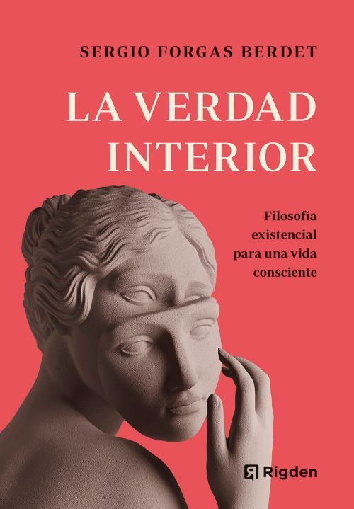 LA VERDAD INTERIOR | Sergio Forgas Berdet