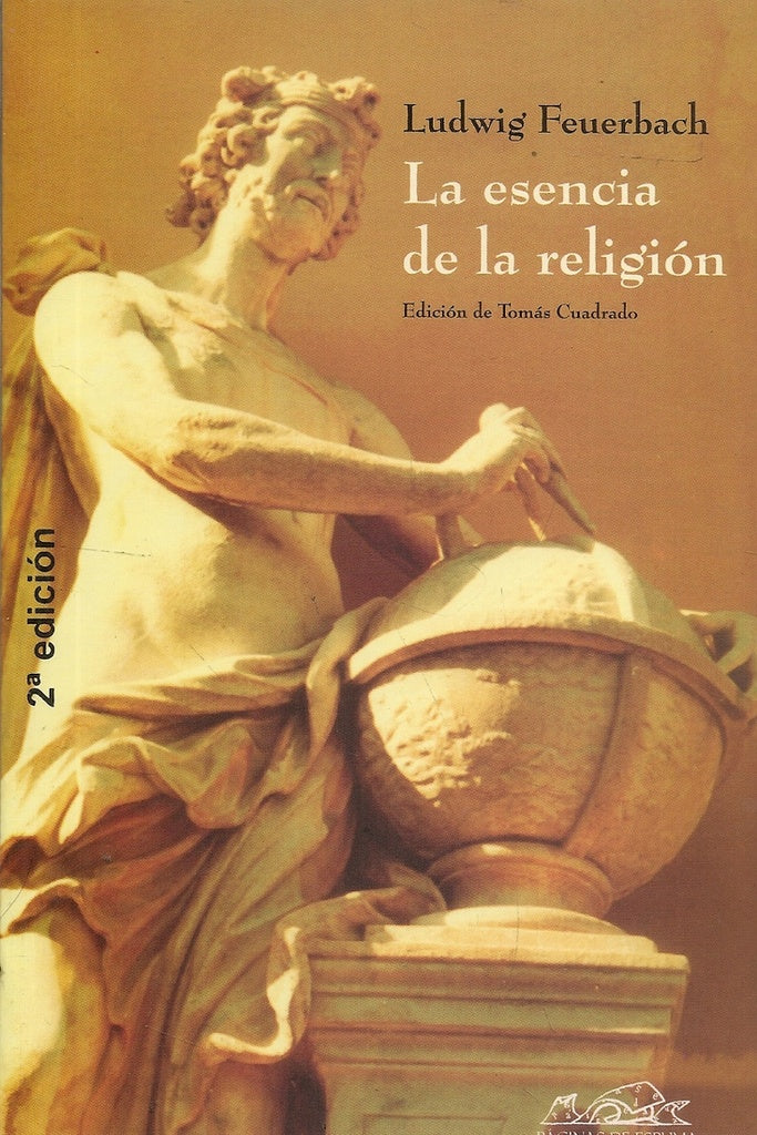 LA ESENCIA DE LA RELIGION | LUDWIG FEUERBACH