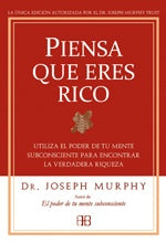 PIENSA QUE ERES RICO | DR. JOSEPH MURPHY