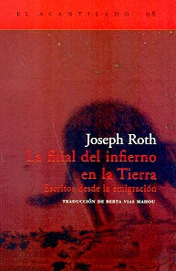 FILIAL DEL INFIERNO EN LA TIERRA, LA | JOSEPH ROTH
