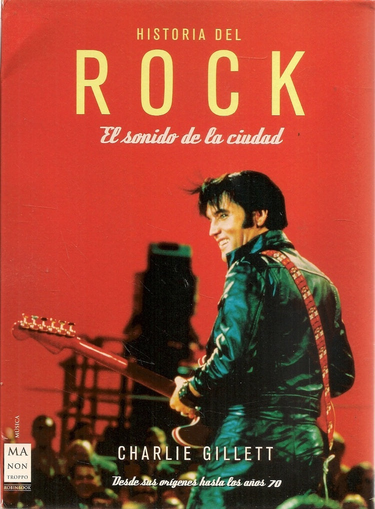 HISTORIA DEL ROCK. EL SONIDO DE LA CIUDAD | CHARLIE GILLET