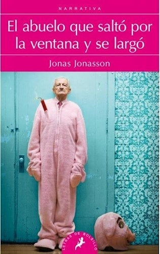 ABUELO QUE SALTO POR LA VENTANA Y SE LAR | JONAS JONASSON