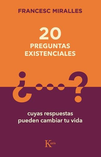20 PREGUNTAS EXISTENCIALES | Javier; Miralles Francesc Ruescas