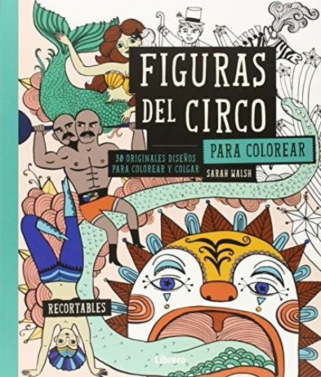 DIBUJOS RETRO, CIRCO | SARAH WALSH