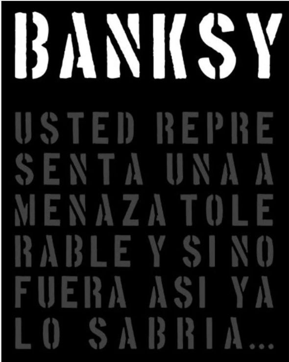 Banksy: Usted representa una amenaza tolerable y si no fuera así ya lo sabría | Gary Shove