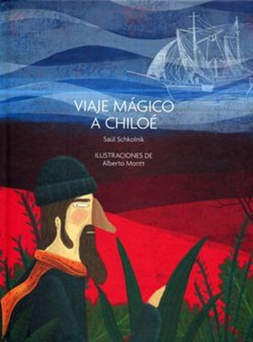 VIAJE MAGICO A CHILOE | Varios Autores