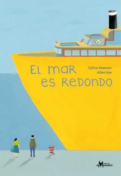 El mar es redondo | Sylvie Neeman/Albertine