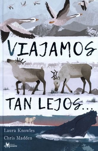 Viajamos tan lejos | Laura Knowles/Chris Madden