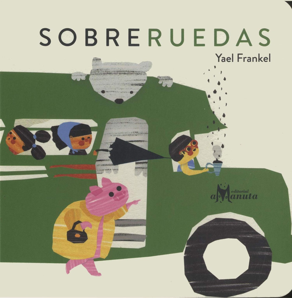 Sobre ruedas | Yael Frankel