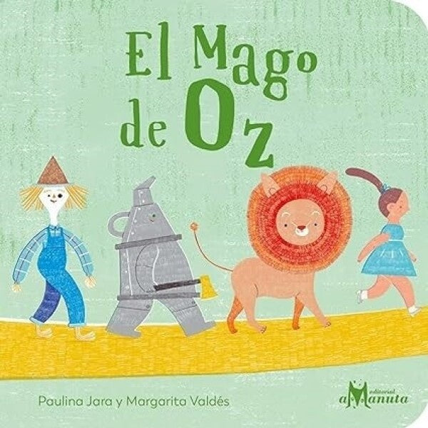 El Mago de Oz | Paulina Jara