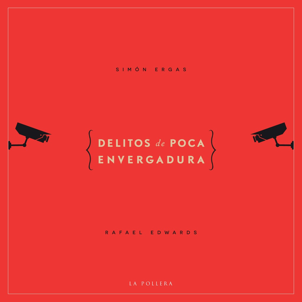 Delitos de poca envergadura | Simón Ergas