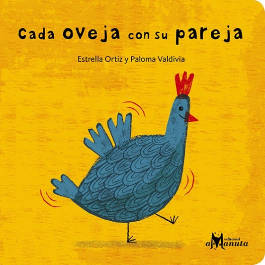 Cada oveja con su pareja | Estrella Ortiz/Paloma Valdivia