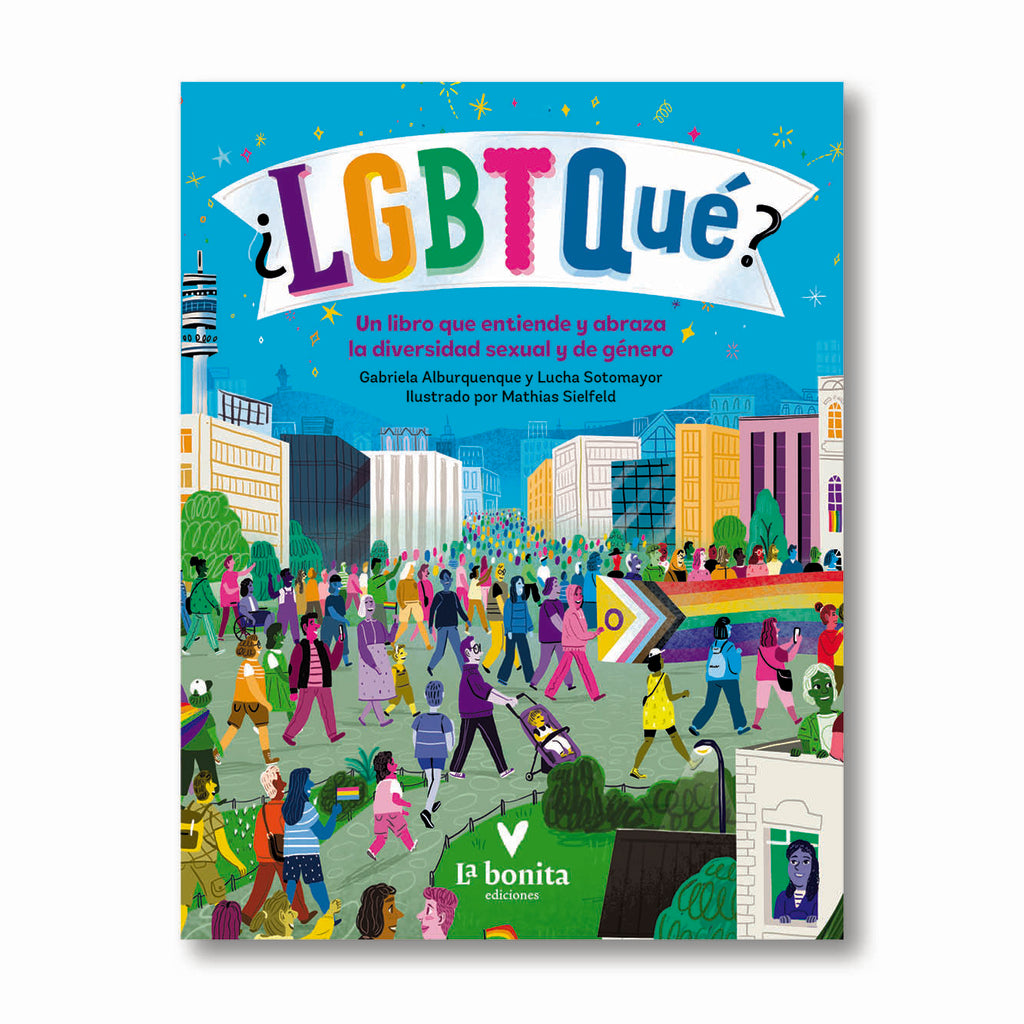 ¿LGBTQué? | Lucha Sotomayor & Gabriela Alburquenque