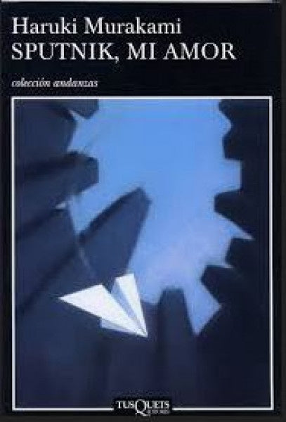 Sputnik mi amor | Haruki Murakami