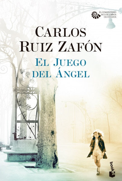 El juego del ángel | Carlos Ruiz Zafón