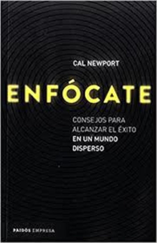 Enfócate | Cal Newport
