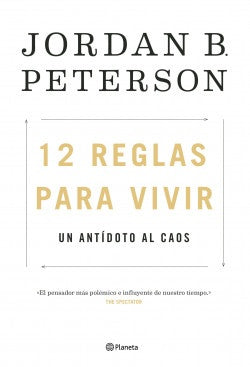 12 reglas para vivir | Jordan B. Peterson