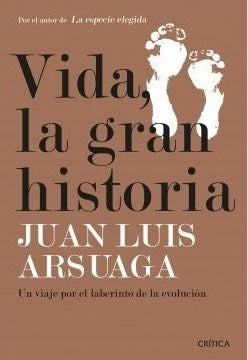 Vida, la gran historia | Juan Luis Arsuaga