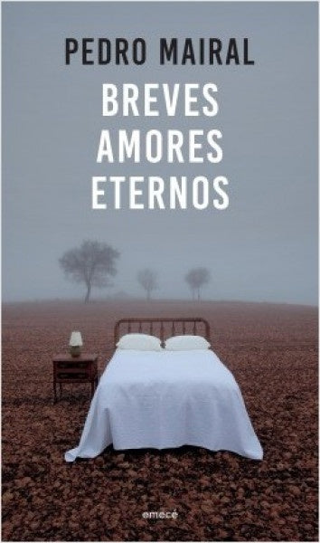 Breves amores eternos | Pedro Mairal