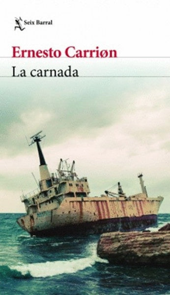 La carnada | Ernesto Carrión