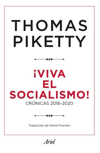¡Viva el socialismo! | Thomas Piketty