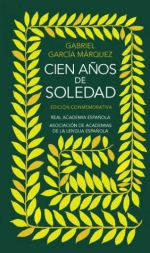 CIEN AÑOS DE SOLEDAD (RAE) | Gabriel Garca Mrquez