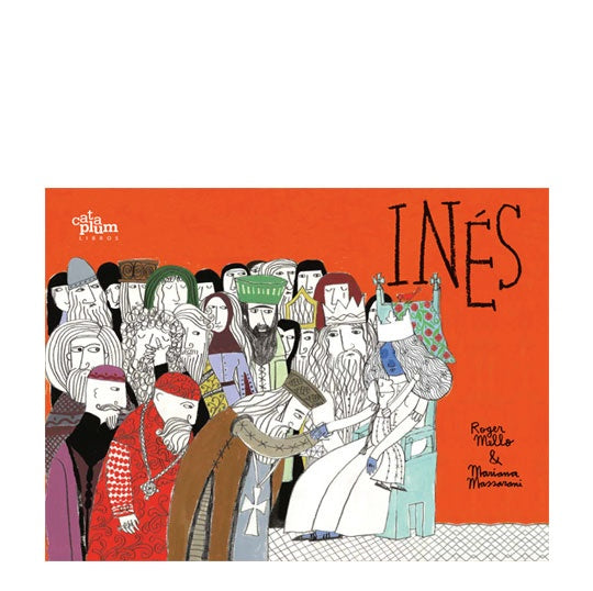 Inés | Roger Mello /Mariana Massarani