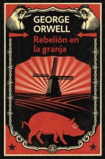 REBELION EN LA GRANJA | George Orwell