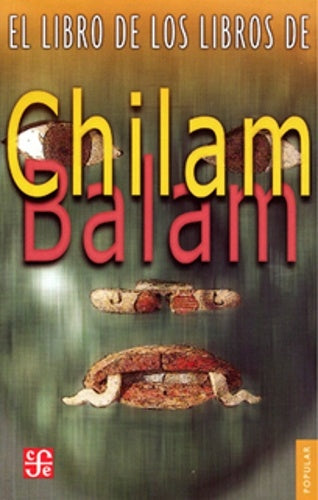 EL LIBRO DE LOS LIBROS DE CHILAM BALAM | Varios Autores